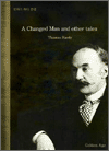 Changed Man, A; and other tales