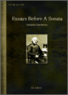Essays Before A Sonata