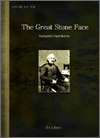 Great Stone Face, The; And Other Tales From The White Mountains