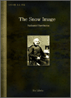 Snow Image and other stories, The
