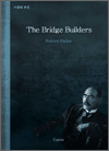 Bridge Builders, The