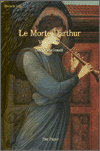 Mort d'Arthur, Le -- Volume 2
